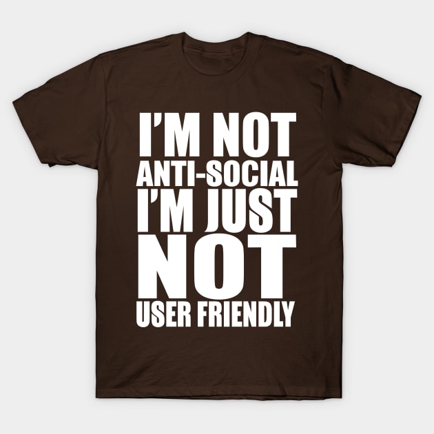 I'm Not Anti-Social T-Shirt by kimmieshops